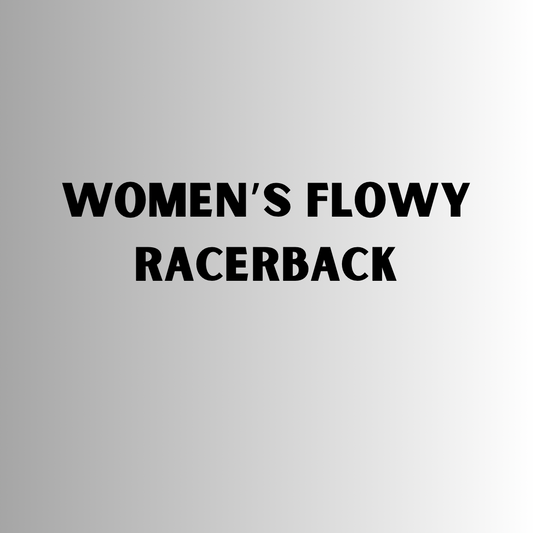 Adult Women’s Flowy Racerback