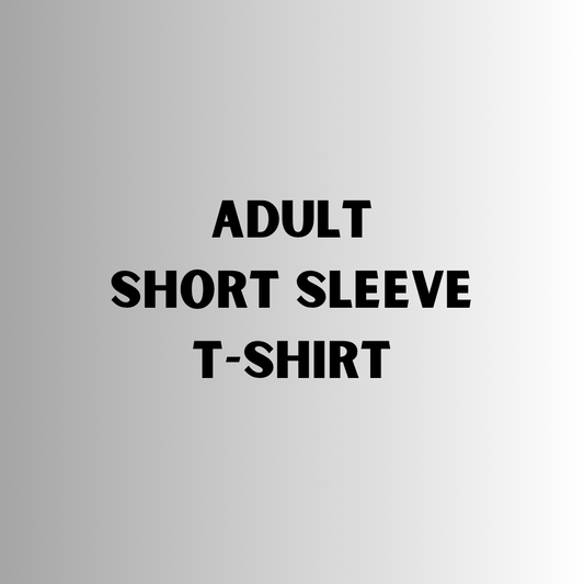Adult Short Sleeve T-Shirt